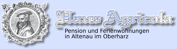 Haus Agricola - Pension und Ferienwohnungen in Altenau im Oberharz